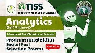 TISS Analytics (Self Financed) - Program | Eligibility | Seats | Fee | Selection Process | TISSNET.