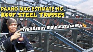 PAANO MAG ESTIMATE NG STEEL ROOF TRUSSES|@bhamzkievlog5624