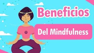 Conciencia plena vs. Mindfulness l Beneficios de la practica del Mindfulness l Mente aprende