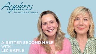 A better second half with Liz Earle