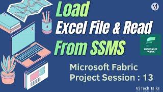 SSMS [on prem] to Bronze Lakehouse Easy | Vj Tech Talks