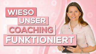 Wieso unser Coaching funktioniert