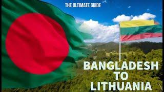 Bangladesh to Lithuania Q&A