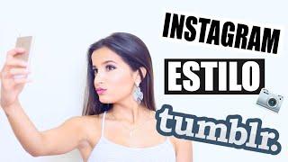 DICAS para ter INSTAGRAM e FOTOS estilo TUMBLR