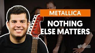 Nothing Else Matters - Metallica (guitar and guitar lesson)