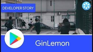 Android Developer Story: GinLemon - Breaking through with Google Play