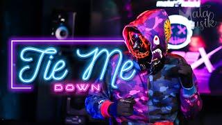 TIE ME DOWN - MATA MUSIK REMIX