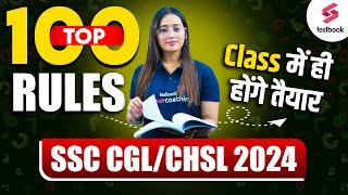 SSC CGL/CHSL 2024 || 100 Rules with Examples || Class में ही होंगे तैयार || By Ananya Ma'am