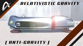 Relativistic Gravity (Anti-gravity)