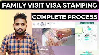 Saudi Family Visit Visa Stamping Process |