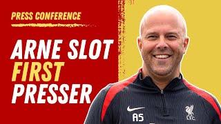 ARNE SLOT FIRST LIVERPOOL FC PRESS CONFERENCE