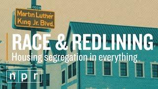Housing Segregation and Redlining in America: A Short History | Code Switch | NPR