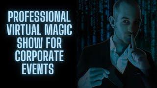 Virtual Magic Show For Corporate Events | AMAZING Virtual Magician #Zoom #Teams #Webex
