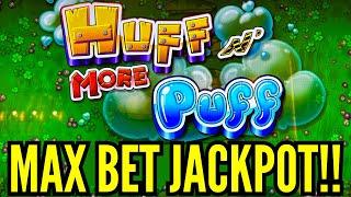 MAX BET JACKPOT HANDPAY on HUFF N MORE PUFF!