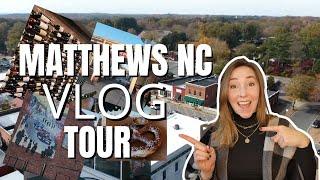 Matthews North Carolina | Downtown Tour of Matthews NC | Charlotte VLOG Tour