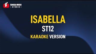 ST12 - Isabella (Karaoke) Remastered