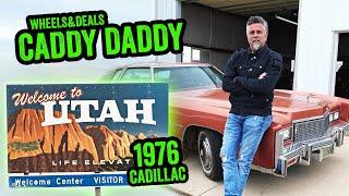 Wheels & Deals- 1976 Cadillac