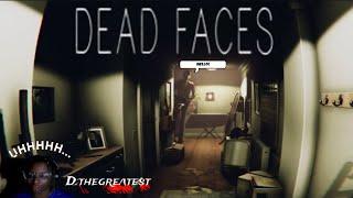 Dead Faces I was lost (pt style horror )