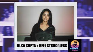 Actors 13# - Ulka Gupta