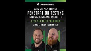 Webinar: Ask Me Anything - Penetration Testing Innovations and Insights