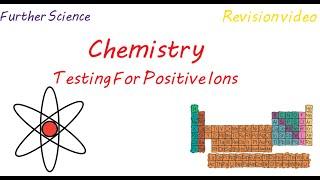 C3: Testing For Positive Ions (Revision)