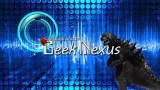 Geek Nexus show introduction