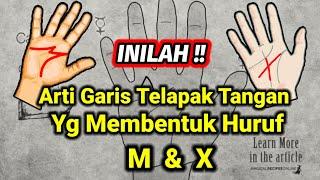 Arti garis tangan berbentuk huruf M dan X ternyata miliki banyak makna