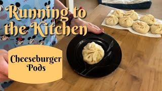 Running to the Kitchen - Cheeseburger pods