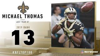 #13: Michael Thomas (WR, Saints) | Top 100 Players of 2019 | NFL