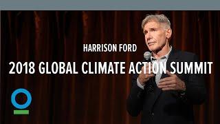 Harrison Ford | 2018 Global Climate Action Summit