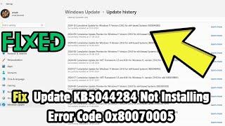 How to Fix Update KB5044284 Not Installing Error Code 0x80070005