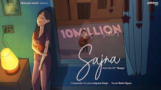 Sajna - Official Song | Ishpreet Singh | Rohit Nigam | EP Saaye | Trending 2022