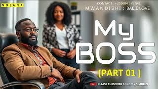 PENZI LA BOSS - SIMULIZI MPYA YA MAPENZI