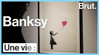 Une vie : Banksy