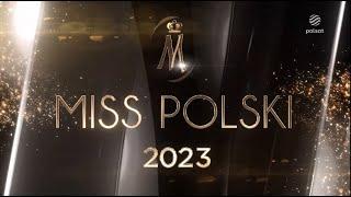 Gala Finałowa Miss Polski 2023 - Koronacja