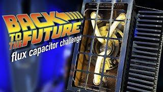 How To Make A Flux Capacitor