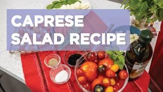 Caprese Salad Recipe | Nibblin' and Noshin' | Mosaic Life Care