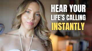 How to Hear & Follow Your Life’s Calling