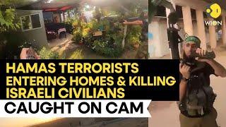 Israel war: Hamas Terrorists Entering Homes & Killing Israeli Civilians Caught on Cam | WION