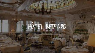 Hôtel Bedford Review - Paris , France