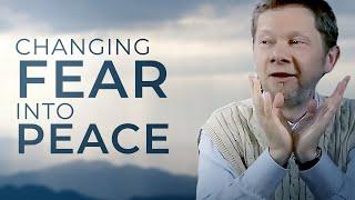 The End of Fear | Eckhart Tolle’s Guide on How to Achieve True Peace