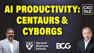 How to Use Generative AI in Consulting (with HBS And BCG) | CXOTalk #820