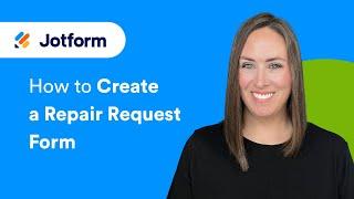 How to Create a Repair Request Form