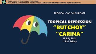 Press Briefing: Tropical Depression #ButchoyPH & #CarinaPH -11PM Update July 19, 2024 - Friday