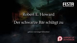 Robert E. Howard: Der schwarze Bär schlägt zu [Hörbuch, deutsch]