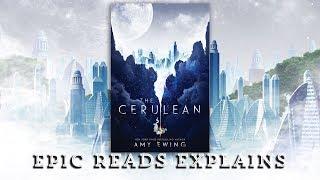 The Cerulean by Amy Ewing | Epic Reads Explains | Book Trailer