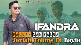 iFANDRA - PALUAH NAN KALUA JARIAH TOLONG DI BAYIA