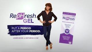 RepHresh™ Gel: Put a Period After Your Period™