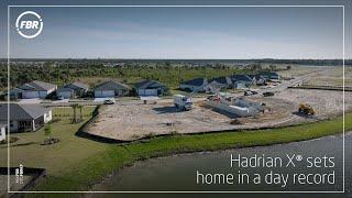 Hadrian X® sets Home in a Day Record! | FBR