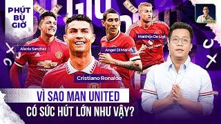 PHÚT BÙ GIỜ: MAN UTD THU HÚT ĐƯỢC CÁC CẦU THỦ VÌ ĐIỀU GÌ?